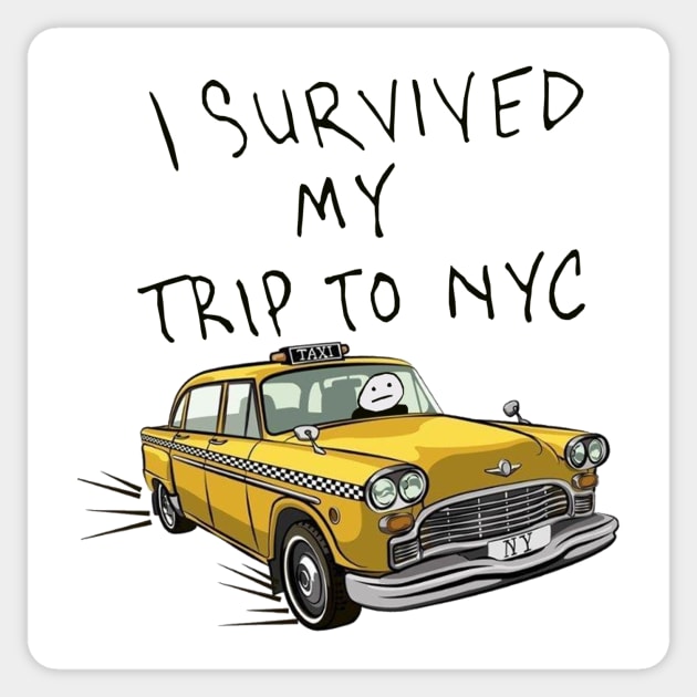 i survived my trip to nyc Sticker by k4k7uz